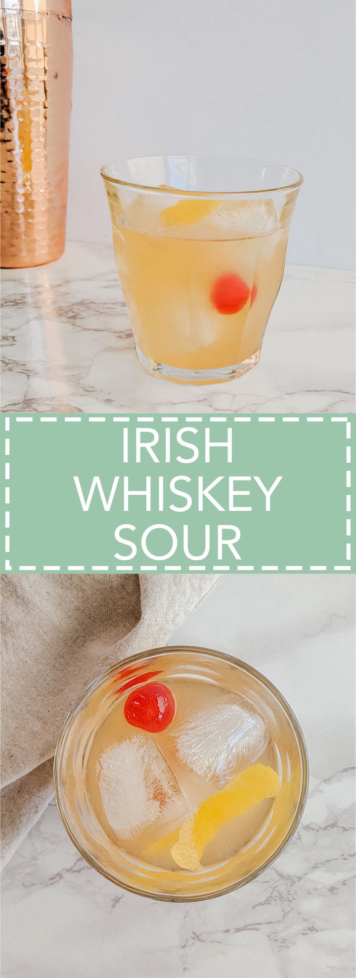 Irish Whiskey Sour - A twist on a Classic for St. Patrick's Day!